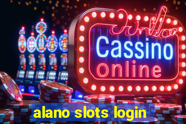 alano slots login